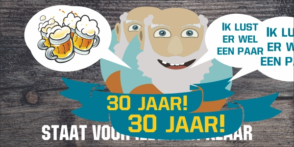 30 jaar staat voor iedereen klaar spandoek