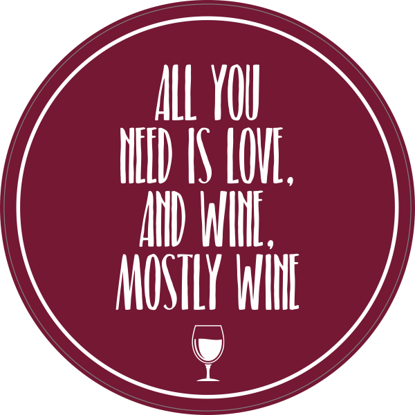 All you need is love and wine sticker