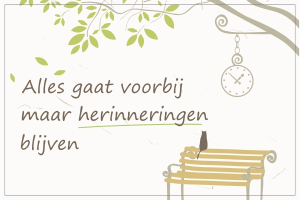 Alles gaat voorbij maar herinneringen blijven sticker
