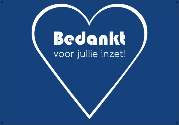 Bedankt voor jullie inzet spandoek