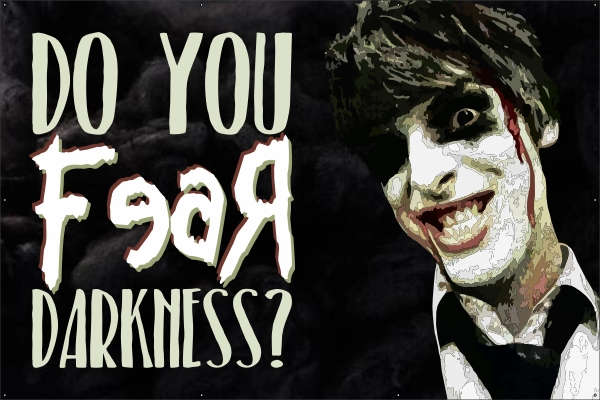 Halloween Do you fear darkness? spandoek