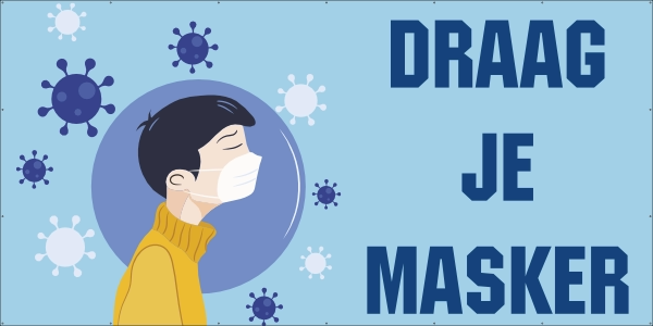 Draag je masker spandoek