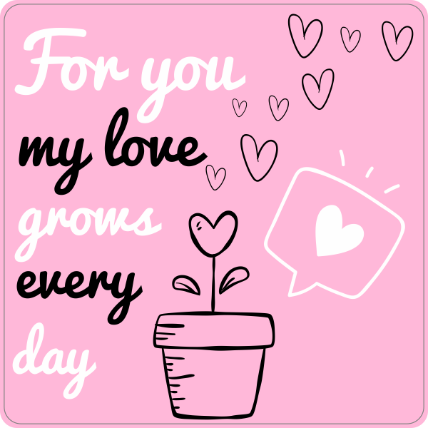 For you my love grows every day sticker