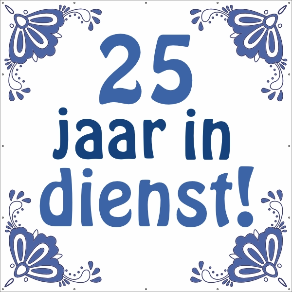 Jubileum in dienst 25 jaar spandoek