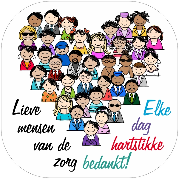 Lieve mensen van de zorg sticker