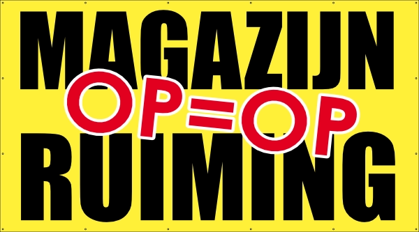 Magazijn opruiming op=op spandoek