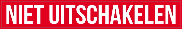 Niet uitschakelen sticker