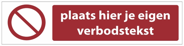P001 Eigen verbodstekst sticker