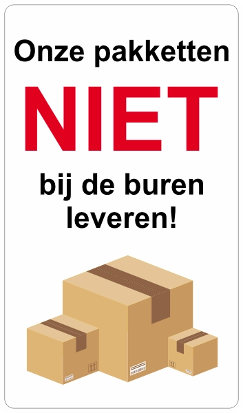 Pakketten niet bij de buren sticker