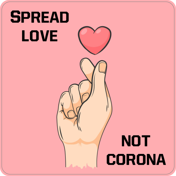 Spread love not Corona sticker