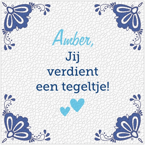 Tegeltje met tekst - Jij verdient een tegeltje