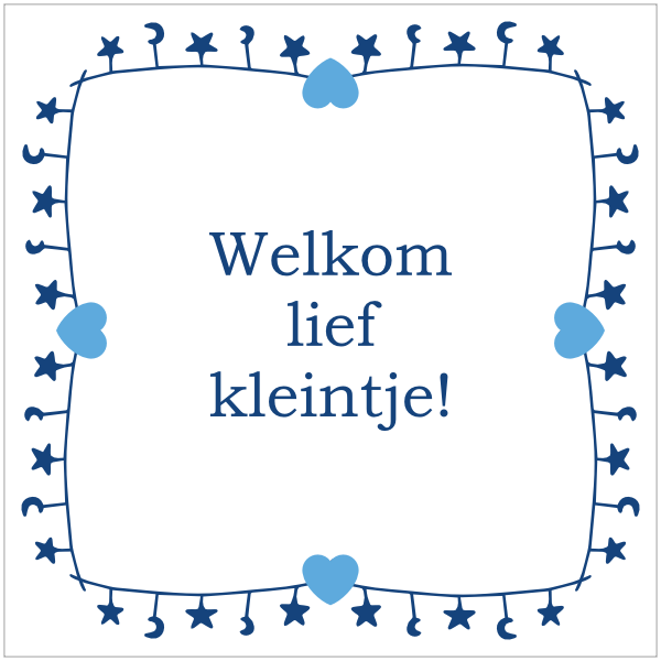 Tegeltje welkom lief kleintje - Blauw