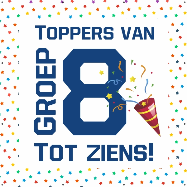 Toppers van groep 8 spandoek