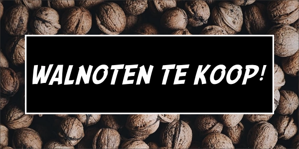 Walnoten te koop spandoek
