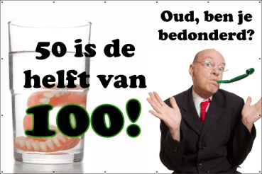 50 de helft van 100 Spandoek