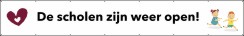De scholen zijn weer open