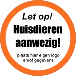Let op huisdieren aanwezig oranje