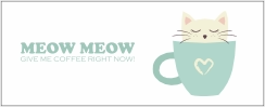 Meow meow give me coffee right now print op mok