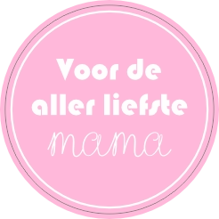 Voor de aller liefste mama