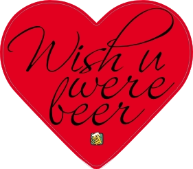 Wish you were beer