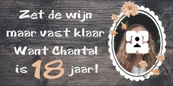 Zet de wijn maar vast klaar 18 jaar